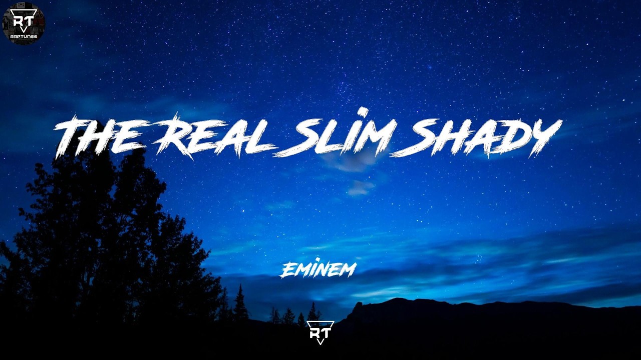 Eminem - The Real Slim Shady (Lyric Video) - YouTube