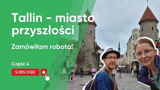 Tallinn nas zaszokował! 🤖 e-Estonia i roboty, które mrugają do pieszych