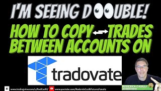 Tradovate Tutorial | Copy Your Trades Using Managed Groups