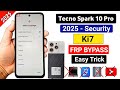 TECNO Spark 10 Pro FRP Bypass Guide Unlock Google Account Without PC 2025 TECNO Spark 10 Pro FRP Bypass Guide Unlock Google Account Without PC 2025