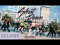 [KPOP IN PUBLIC] BLACKPINK (블랙핑크) - ‘Shut Down&#39; One Take Dance Cover by ECLIPSE, San Francisco
