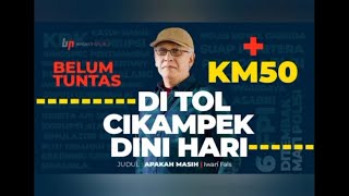 DI TOL CIKAMPEK DINI HARI ( KaeM50 - Iwan Fals )