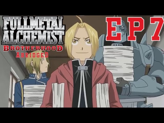 FMA Brotherhood Abridged Episode 4 - For the good of all of us 