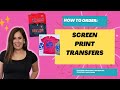 How to Order Screen Print Transfers