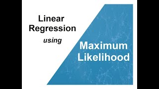 Bayesian Inference 3: Linear Regression using Maximum Likelihood