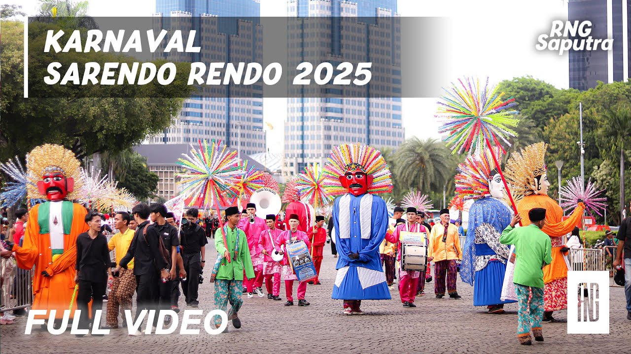 Karnaval Sarendo Rendo 2025 || Dari Betawi, Semarak Budaya Dunia