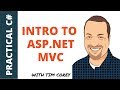 Introduction to ASP.NET MVC in C#:  Basics, Advanced Topics, Tips, Tricks, Best Practices, and More
