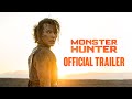 MONSTER HUNTER Official Trailer 