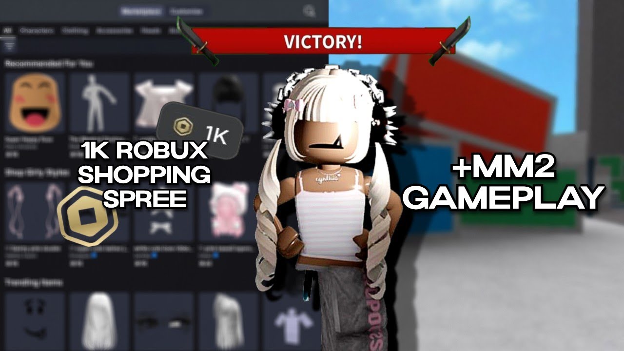 1k+ Robux Shopping Spree + MM2 Gameplay! ROBLOX