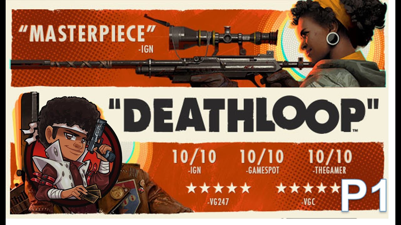 First Play Through Deathloop PT  1