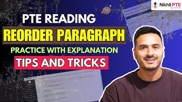 PTE READING - REORDER PARAGRAPHS FULL EXPLANATION TIPS AND TRICKS || PTE BY NIKHIL || #nikhilpte