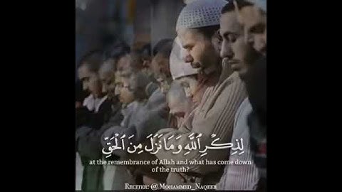 القارئ محمد النقيب محمد النقيب الم يأن للذين امنوا أن تخشع قلوبهم