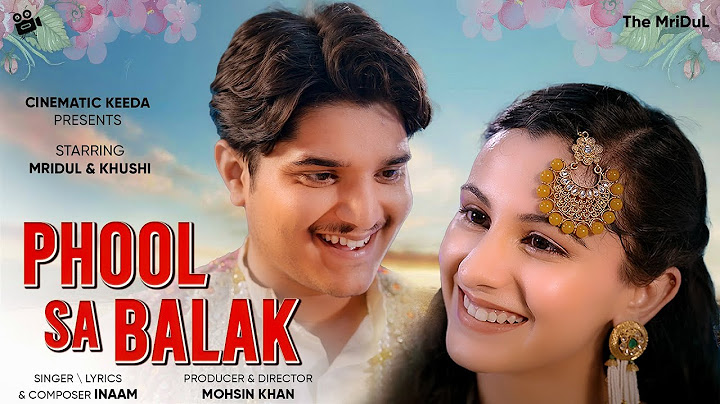 Phool Sa Balak - The MriDul | Khushii