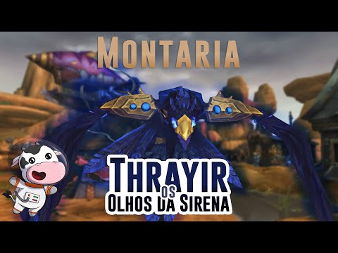 WoW - Thrayir, os Olhos da Sirena - Montaria
