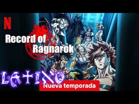 Record of Ragnarok' revela el tráiler de su temporada 2: el anime  mitológico de Netflix promete más combates brutales en sus nuevos episodios