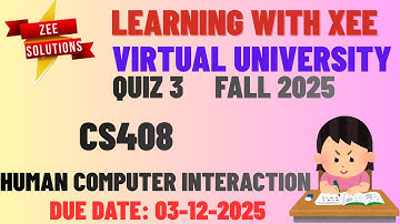 CS408 Human Computer Interaction Quiz 3 Fall 2025 Virtual University of Pakistan