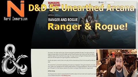 D&D 5e | Unearthed Arcana - Ranger & Rogue | Nerd Immersion
