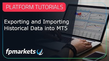 Exporting and Importing Historical Data into MT5 | FP Markets