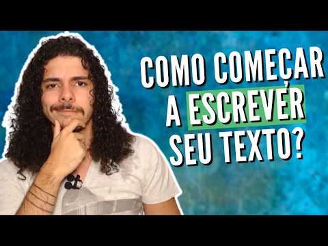 Vídeo: Como Escrever Belos Textos Para Um Redator