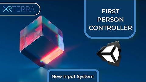 First Person Controller in Unity
