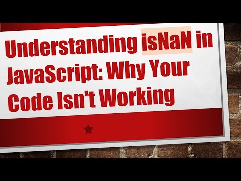 Understanding isNaN in