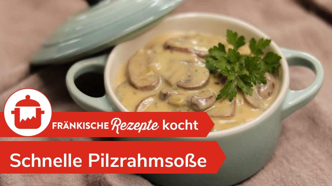 SCHNELLE PILZRAHMSOßE: Leckere Pilz-Rahm-Soße selber machen 🍄 | # ...