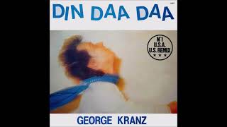 George Kranz - Din Daa da