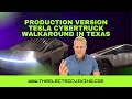 Production version Tesla Cybertruck walkaround in Texas