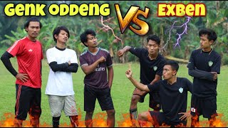 AKHIRNYA DUEL HIDUP MAT! EXBEN vs GENK ODDENG