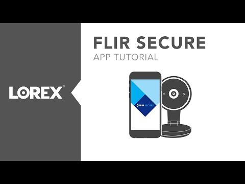 How to setup the FLIR Secure WiFi Security Camera using the FLIR Secure App