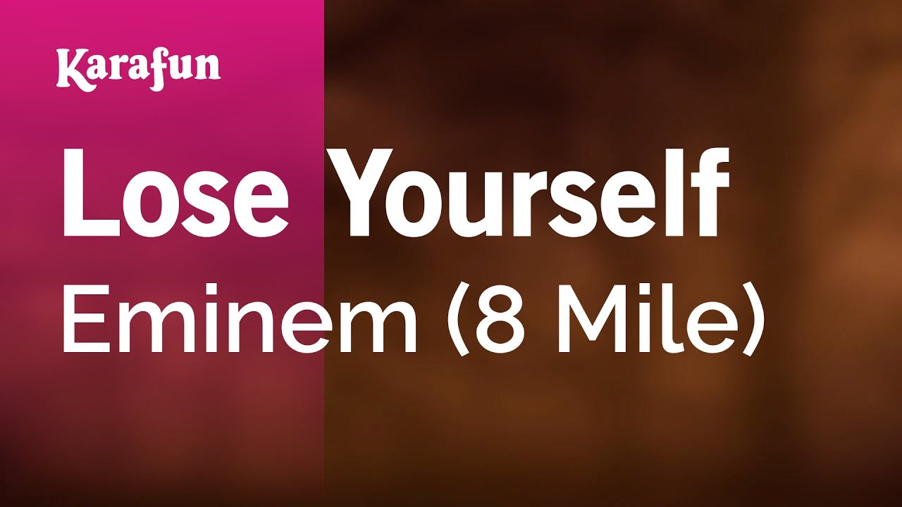 Lose Yourself - Eminem (8 Mile) | Karaoke Version | KaraFun