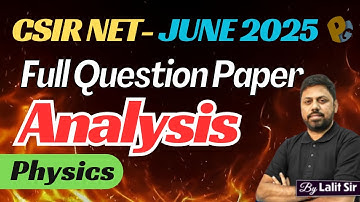 CSIR NET June 2025 Physical Science | Full Question Paper Analysis & Answer Key