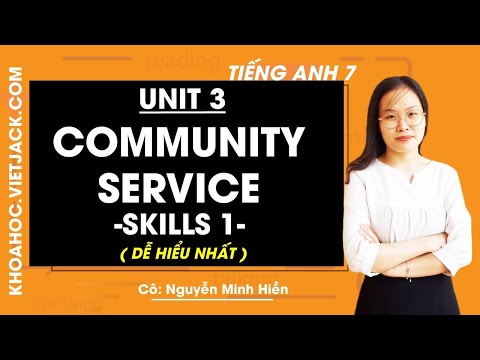 Video Tiếng Anh 7 - Unit 3 Community Service - Skills 1 - Cô... - youtube