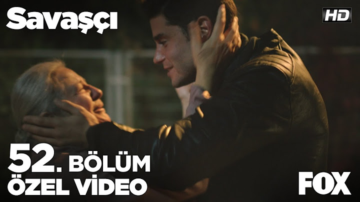 Selver anne oğluna kavuştu... Savaşçı 52. Bölüm
