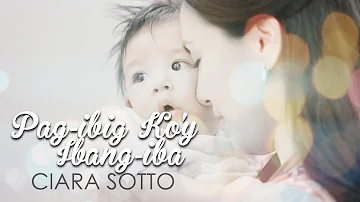 Ciara Sotto — Pag-ibig Ko'y Ibang-Iba [Official Lyric Video]