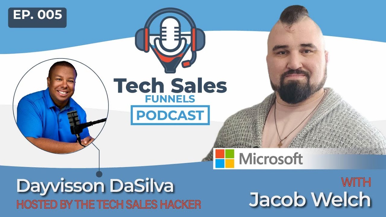 Hacking Your Way into Tech Sales with Jacob Welch