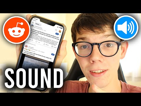 How To Get Sound On Reddit App - Full Guide