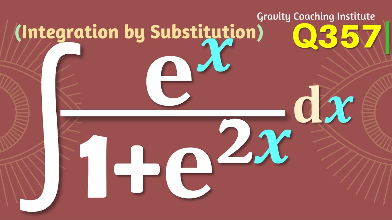 Q357 E x 1 e 2x Dx Integral Of E X 1 E 2x Integration q357-e-x-1-e-2x-dx-integral-of-e-x-1-e-2x-integration