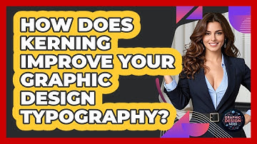 How Does Kerning Improve Your Graphic Design Typography? - Graphic Design Nerd