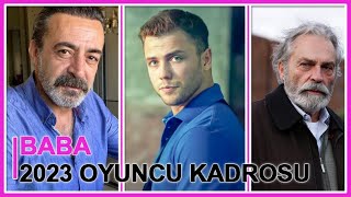 Baba Yeni Sezon Oyuncu Kadrosu l Baba 2023 oyuncu kadrosu