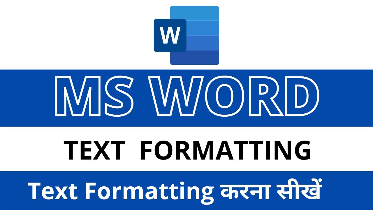 MS WORD BASIC TO ADVANCE COURSE IN HINDI | PART-5 I TEXT FORMATTING ...