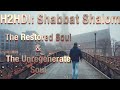 Shabbat - The Restored Soul &amp; The Unregenerate Soul