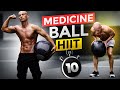 Medicine Ball HIIT Workout! Follow Along | Frank Medrano