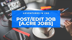How to Post and Edit Your CRE Job on the Adventures in CRE Job Board