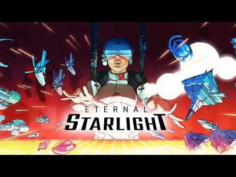 Eternal Starlight - Launch Trailer