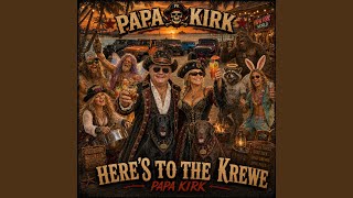 Here's To The Krewe