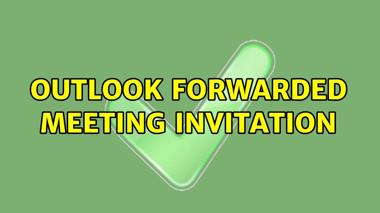 Outlook Forwarded Meeting Invitation YouTube outlook-forwarded-meeting-invitation-youtube