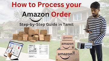 How to Process Your Amazon Order Step-by-Step Guide in tamil