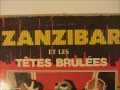 Zanzibar et les Têtes Brulées - super intonation (Revelation télé-podium 87 - Lanceleaux-foty LF038)