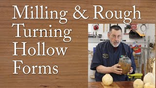 Rough Turning Hollow forms     Woodturning with Sam Angelo